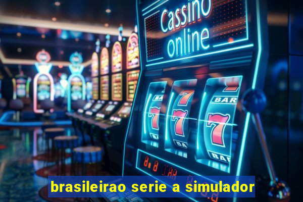 brasileirao serie a simulador